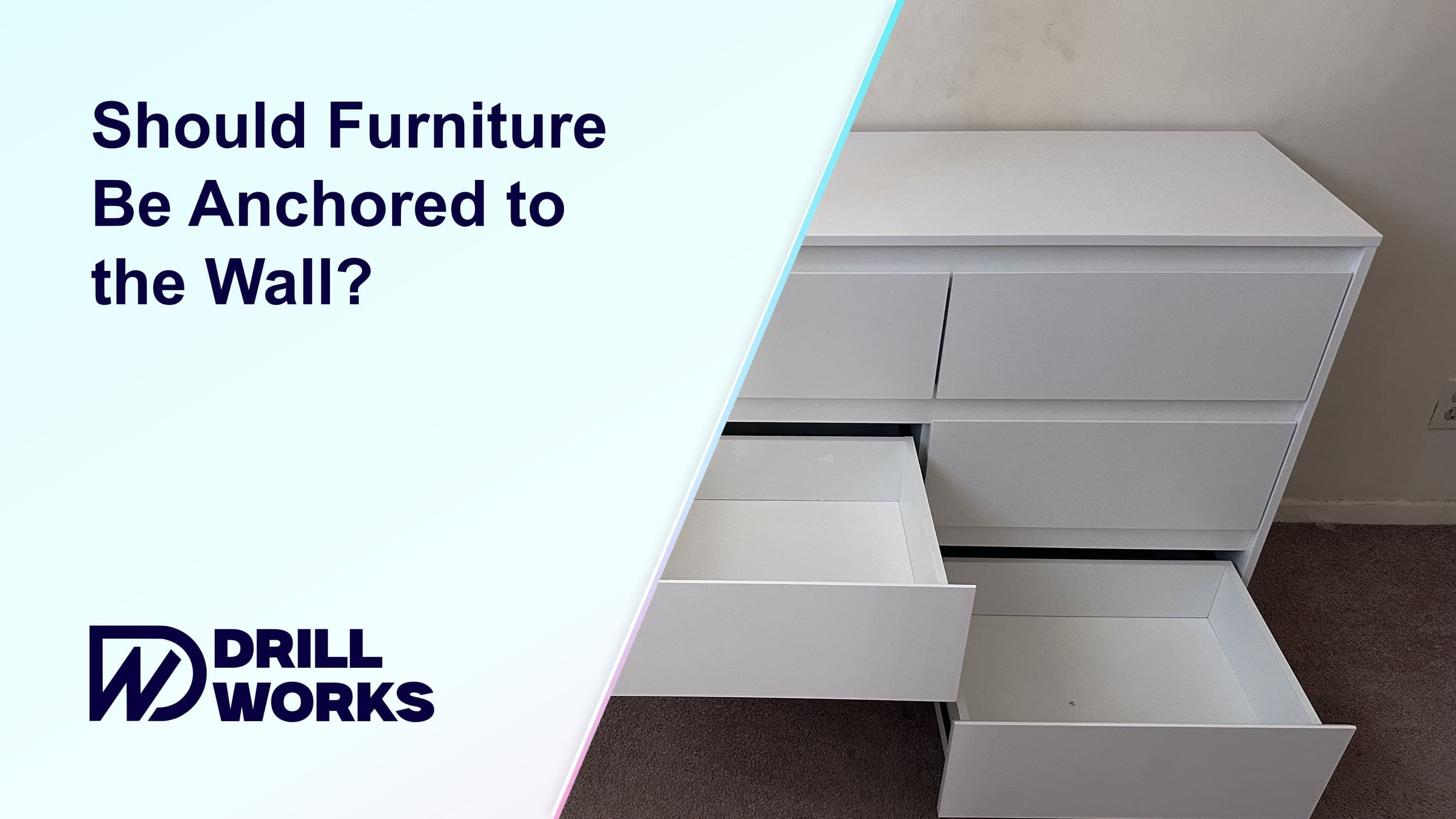 DrillWorks blog thumbnail for furniture wall anchoring guidance